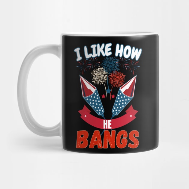 4th of July Couple Shirt I Like How He Bangs by BEZZAIM